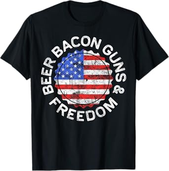 Beer Bacon Guns And Freedom Shirt Drinking 4th of July T-Shirt for Women Men