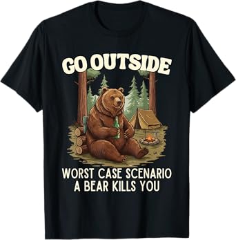 Go Outside Worst Case Scenario A Bear Kills You Vintage Camp T-Shirt