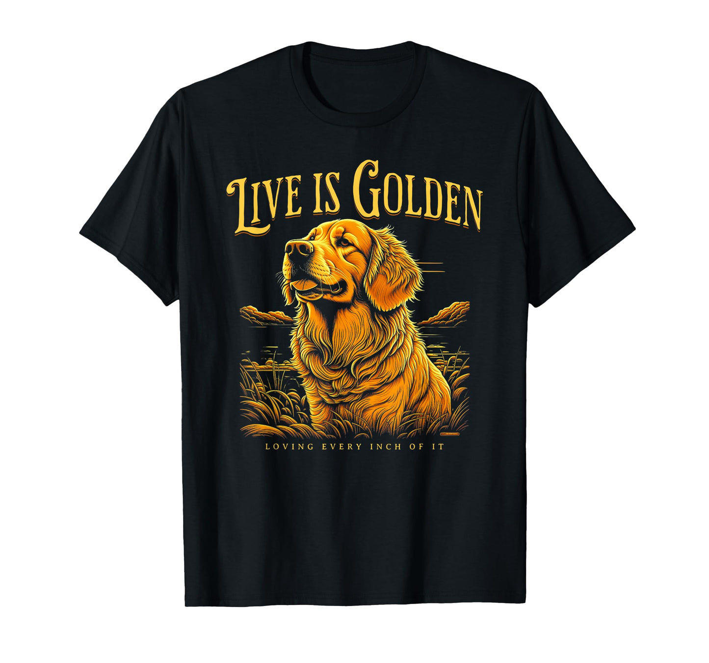Life is golden Golden Retriever dog Lover T-Shirt