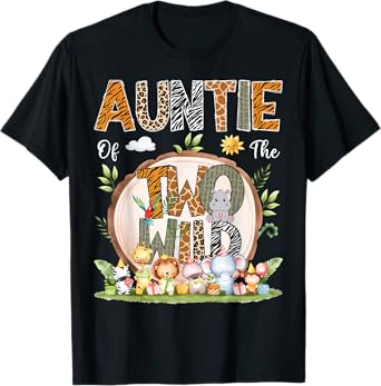 Auntie Of The Two Wild Animal Safari 2Nd Birthday Party T-Shirt