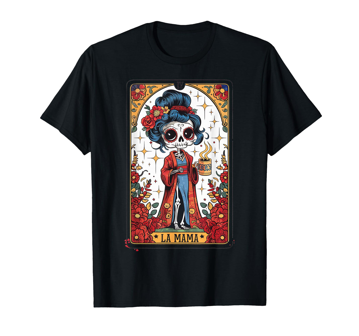 La Mamá Tarot Card Funny Mexican Mom Spanish Skeleton Mama T-Shirt