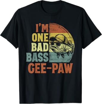 Vintage I'm One Bad Bass Gee Paw Funny Fishing Grandpa T-Shirt