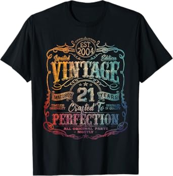 Vintage 2004 Limited Edition Shirt 21 year old 21st Birthday T-Shirt
