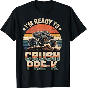 I'm Ready To Crush Pre-K Monster Truck Vintage Boys Gifts T-Shirt