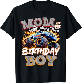 Mom Of The Birthday Boy Monster Truck Family Matching Party T-Shirt