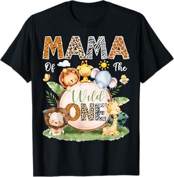 Mama Of The Wild One 1St Birthday Boy Safari Jungle T-Shirt