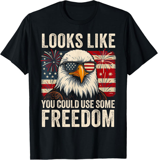 4th July Us Flag Meme Looks Like You Could Use Some Freedom T-shirt