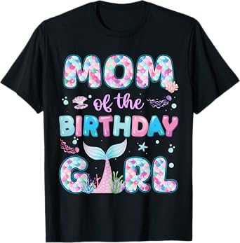 Mom Of The Birthday Mermaid Girl Family Matching Party T-Shirt