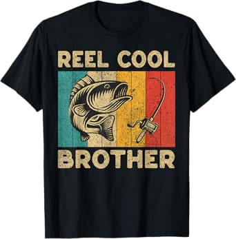 Father's Day Present Funny Fishing Reel Cool Brother T-Shirt