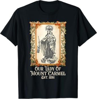 Our Lady of Mount Carmel Marian Catholic T-Shirt