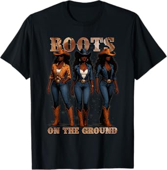 Western Boots On The Ground Black Cowgirl Melanin Womens T-Shirt
