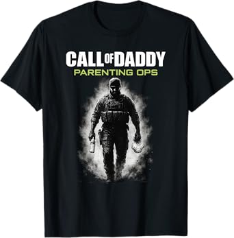 Call of Daddy Parenting Ops - Father's Day Great Dad Joke T-Shirt