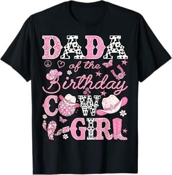 Dada Of The Birthday CowGirl Pink Rodeo Western Disco T-Shirt