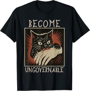 Become Ungovernable Black Cat Meme Funny Biting Hand Design T-Shirt