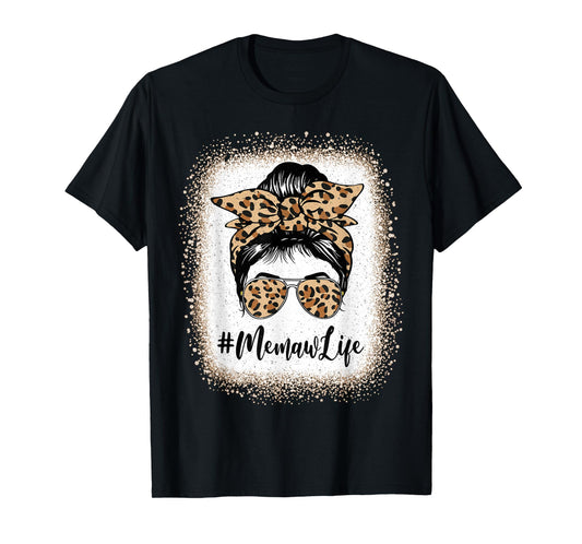 Memaw Life Bleached Leopard Messy Bun Mother's day T-Shirt