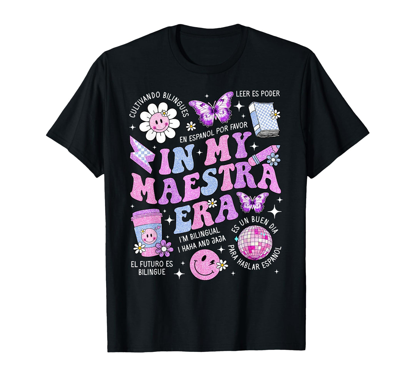 In My Maestra Era Spanish Teacher Life First Day T-Shirt for Men Women