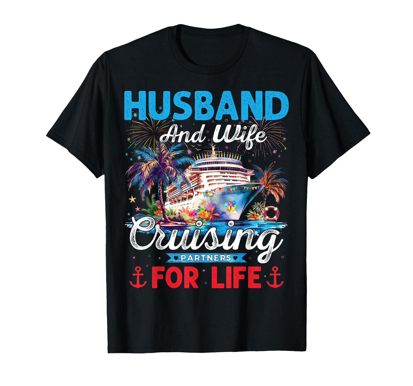 Husband And Wife Cruising Partners For Life Honeymoon Cruise T-Shirt