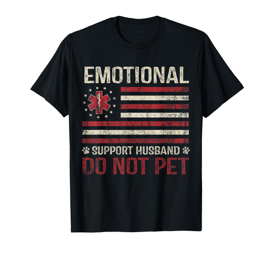 Vintage Do Not Pet Emotional Support Husband Funny T-Shirt
