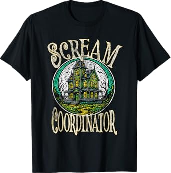 Haunted House Tour Guide Scream Coordinator Halloween Haunt T-Shirt