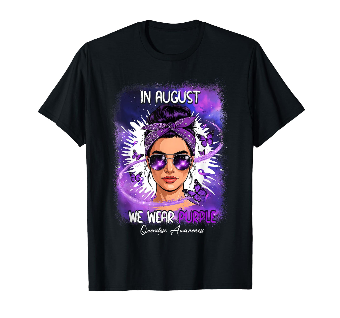 in August We Wear Purple Overdose Awareness Day Purple T-Shirt