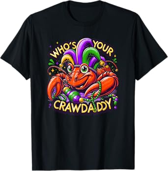 Threadrock Who's Your Crawdaddy Funny Mardi Gras NOLA Festive Crawfish T-Shirt, Small