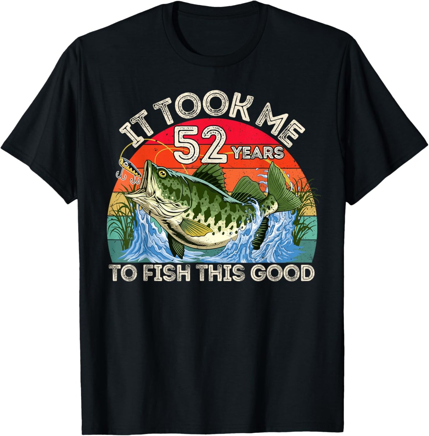 52 Years Old Birthday Fisherman Funny 52nd Bday Fishing Men T-shirt