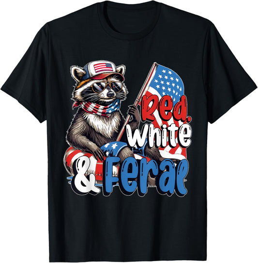 Raccoon 4th Of July Patriotic Cute Red White And Feral T-Shirt