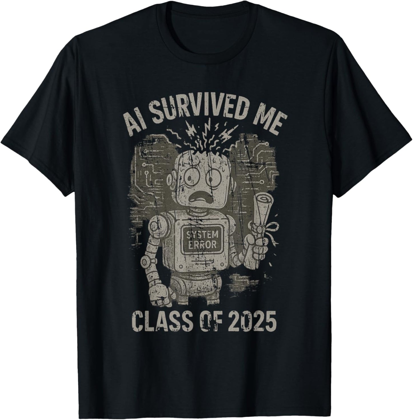 AI Survived Me Class of 2025 Funny Robot Tech Graduation T-Shirt