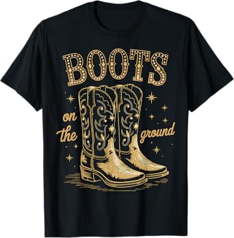Cowgirl Boots On The Ground Western Boot Funny Gift For Girl T-Shirt