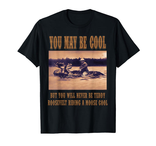 Funny Hipster Theodore Teddy Roosevelt Meme T-Shirt