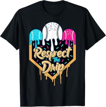 Baseball Ice Cream Respect The Drip Funny Gift Men Women Kid T-Shirt