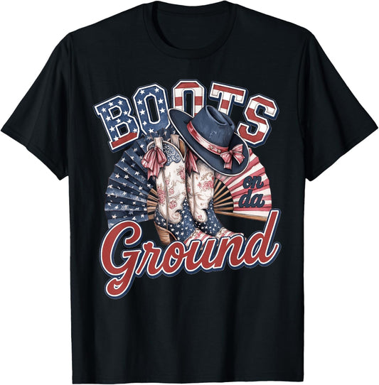 Boots On The Ground Patriotic 4th of July Western Cowgirl T-Shirt