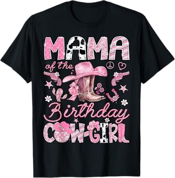 Mama Of The Birthday CowGirl Coquette Rodeo Mama T-Shirt