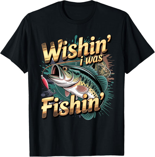 Wishing I Was Fishing - Fish Lover Fisherman Men Women Funny T-Shirt