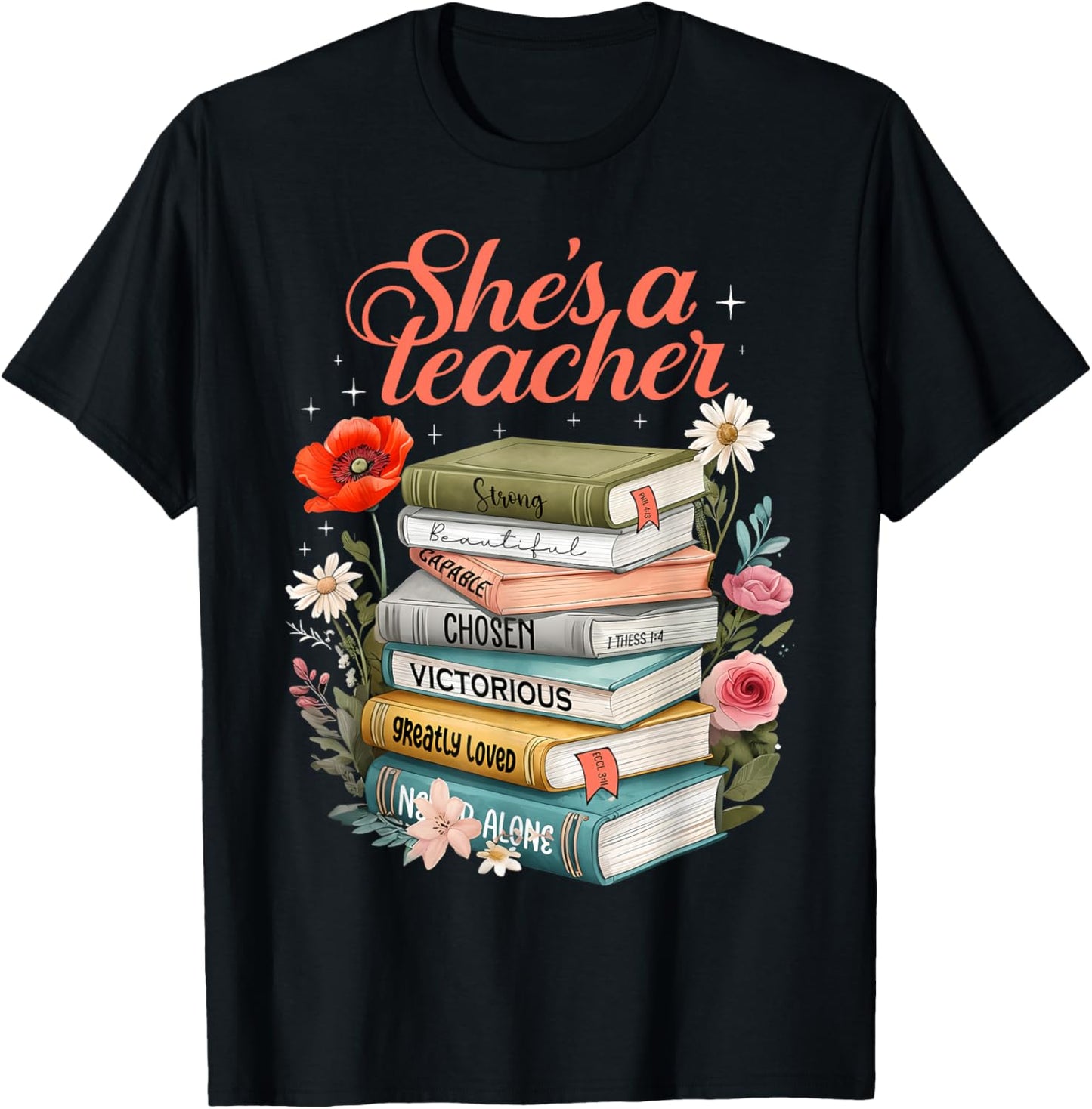 She Is A Teacher Floral Books Teacher Life Back To School Tee by TeeBrew
