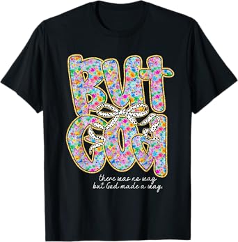 Floral But God Coquette Bow Christian Bible Verse Religious T-Shirt