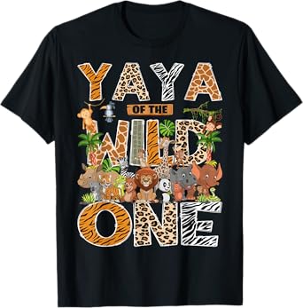 Yaya Of The Wild One Safari Zoo Animal 1St Birthday T-Shirt