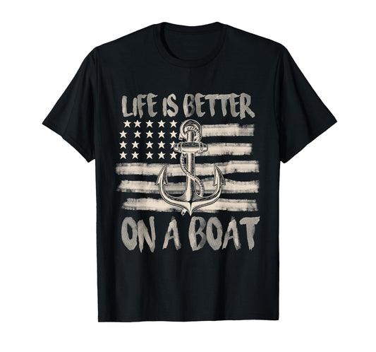 Funny Sailing Boating Sailor Boat Life Is Better On a Boat T-Shirt