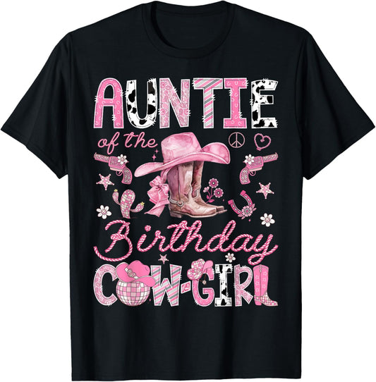 Auntie Of The Birthday CowGirl Coquette Rodeo Auntie T-Shirt