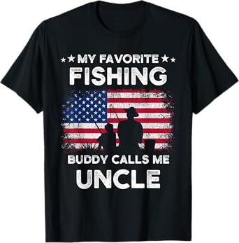 My Favorite Fishing Buddy Calls Me Uncle Fishing Buddy T-Shirt
