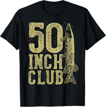 50 Inch Club Musky Fishing T-Shirt