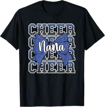 Cheer Nana My Favorite Cheerleader Calls Me Nana Gigi Blue T-Shirt