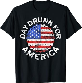 Day Drunk For America Shirt Men Women Drinking 4th of July T-Shirt