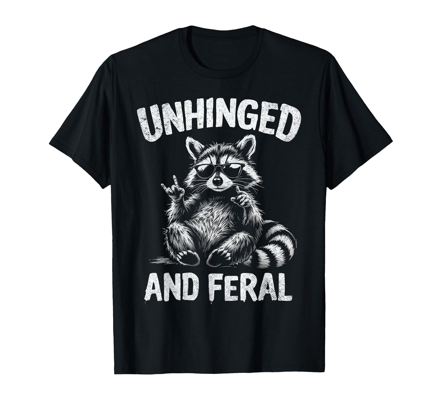 Raccoon Unhinged And Feral Retro Funny Trash Panda T-Shirt