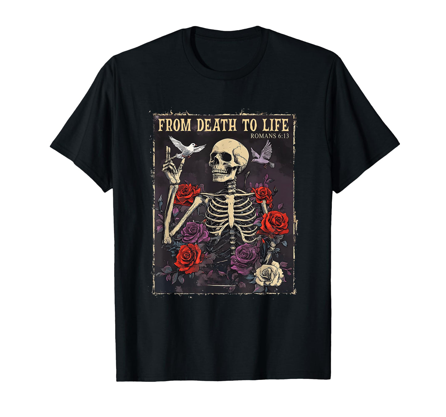 from Death to Life Christian Bible Vintage Gothic Skeleton T-Shirt