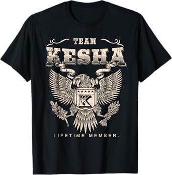 Team Kesha Lifetime Member - Kesha Name T-Shirt