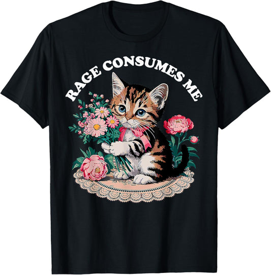 Cat Rage Consumes Me T-Shirt