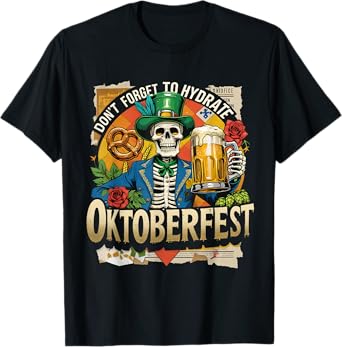 Oktoberfest Skeleton Funny Beer Drinking Hydrate T-Shirt
