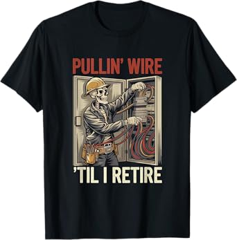 Electrician Skull Pullin' Wire 'Til I Retire Vintage T-Shirt