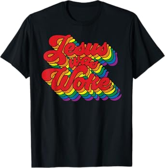 Vintage Retro Christian Ally Pride Rainbow Jesus Was Woke T-Shirt